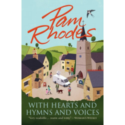 With Hearts and Hymns and Voices: A novel