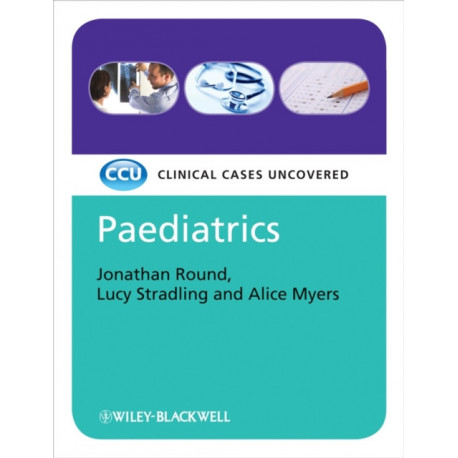 Paediatrics: Clinical Cases Uncovered