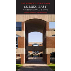 Sussex: East: With Brighton and Hove
