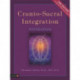 Cranio-Sacral Integration, Foundation, Second Edition