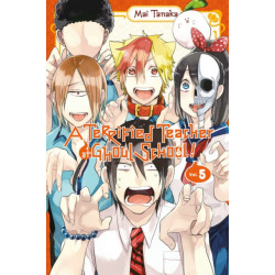 A Terrified Teacher at Ghoul School!, Vol. 5