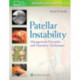 Patellar Instability: Management Principles and Operative Techniques