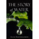The Story of Water: Source of Life