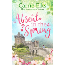 Absent in the Spring: the perfect feel-good romance