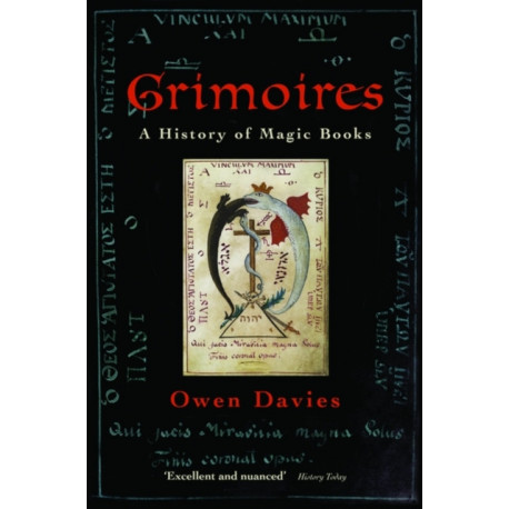 Grimoires: A History of Magic Books