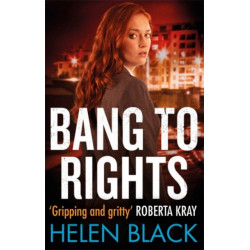 Bang to Rights