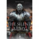 The Silent Army: Book IV of The Seven Forges