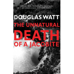 The Unnatural Death of a Jacobite