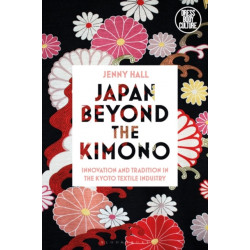 Japan beyond the Kimono: Innovation and Tradition in the Kyoto Textile Industry