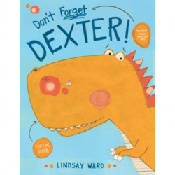 Don't Forget Dexter!