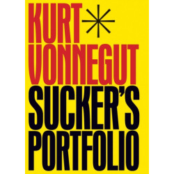 Sucker's Portfolio: A Collection of Previously Unpublished Writing