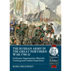 The The Russian Army in the Great Northern War 1700-21: Organisation, Materiel, Training and Combat Experience, Uniforms