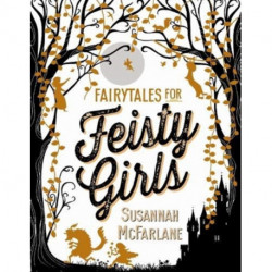 Fairytales for Feisty Girls