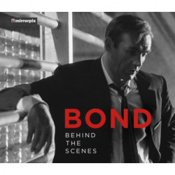 Bond: Behind the Scenes