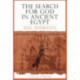 The Search for God in Ancient Egypt