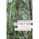 Decolonizing Extinction: The Work of Care in Orangutan Rehabilitation