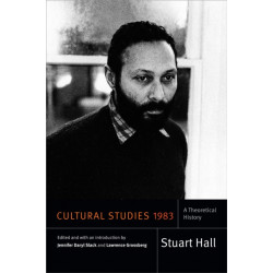 Cultural Studies 1983: A Theoretical History