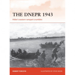 The Dnepr 1943: Hitler's eastern rampart crumbles
