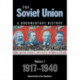 The Soviet Union: A Documentary History Volume 1: 1917-1940