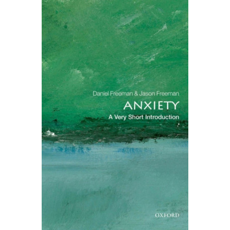 Anxiety: A Very Short Introduction