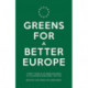 Greens For a Better Europe: Twenty Years of UK Green Influence in the European Parliament, 1999-2019