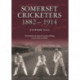 Somerset Cricketers 1882-1914