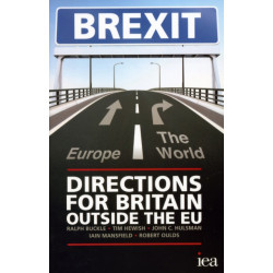 Brexit: Directions for Britain Outside the EU