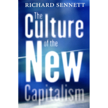 The Culture of the New Capitalism