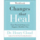 Changes That Heal Workbook: Four Practical Steps to a Happier, Healthier You