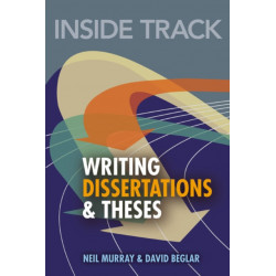 Inside Track to Writing Dissertations and Theses