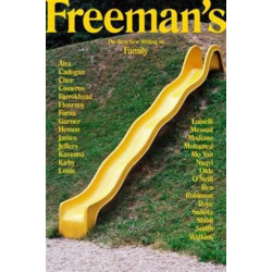 Freeman's Family: The Best New Writing on Family