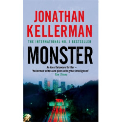 Monster (Alex Delaware series, Book 13): An engrossing psychological thriller