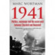 1941: Politics, Espionage and the Secret Pact between Churchill and Roosevelt