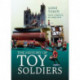 The History of Toy Soldiers