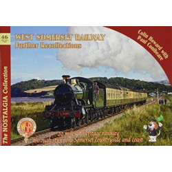 The Nostalgia Collection Volume 46 West Somerset Railway Further Recollections