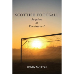 Scottish Football: Reviving the Beautiful Game