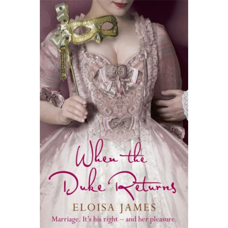 When the Duke Returns: The Sexy and Romantic Regency Romance