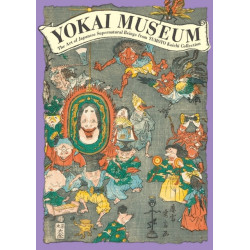Yokai Museum: The Art of Japanese Supernatural Beings from Yumoto Koichi Collection