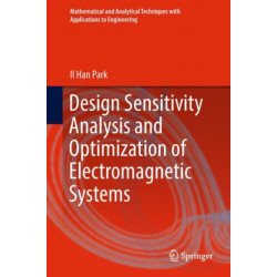 Design Sensitivity Analysis and Optimization of Electromagnetic Systems