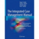 The Integrated Case Management Manual: Value-Based Assistance to Complex Medical and Behavioral Health Patients
