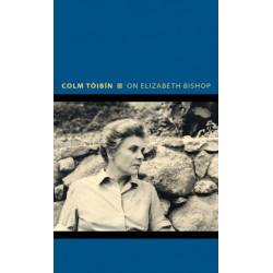 On Elizabeth Bishop