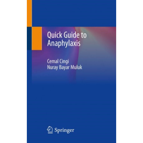 Quick Guide to Anaphylaxis