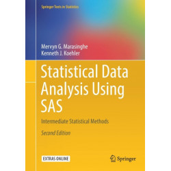 Statistical Data Analysis Using SAS: Intermediate Statistical Methods