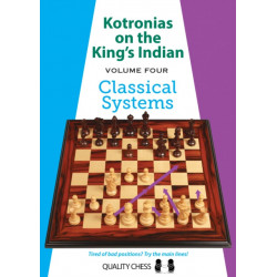 Kotronias on the King's Indian Volume IV: Classical Systems