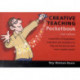Creative Teaching Pocketbook: Creative Teaching Pocketbook: 2nd Edition