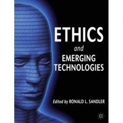 Ethics and Emerging Technologies