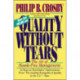 Quality Without Tears: The Art of Hassle-Free Management