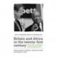 Britain and Africa in the Twenty-First Century: Between Ambition and Pragmatism
