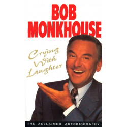 Crying With Laughter: My Life Story