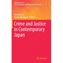 Crime and Justice in Contemporary Japan